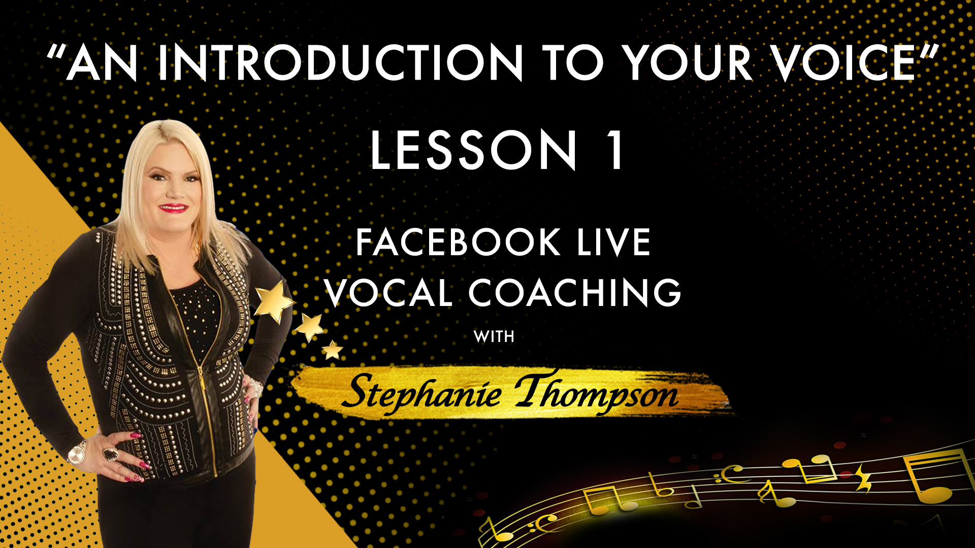 Lesson 1 - An Introduction to Your Voice