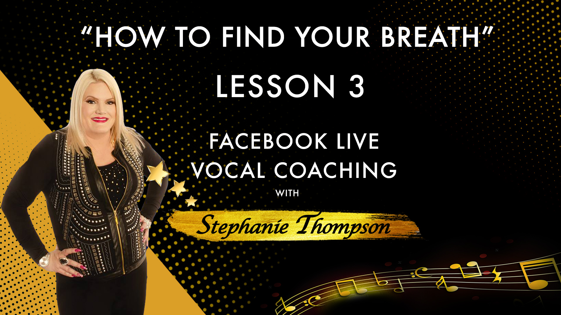 Lesson 3 - How to Find Your Breath