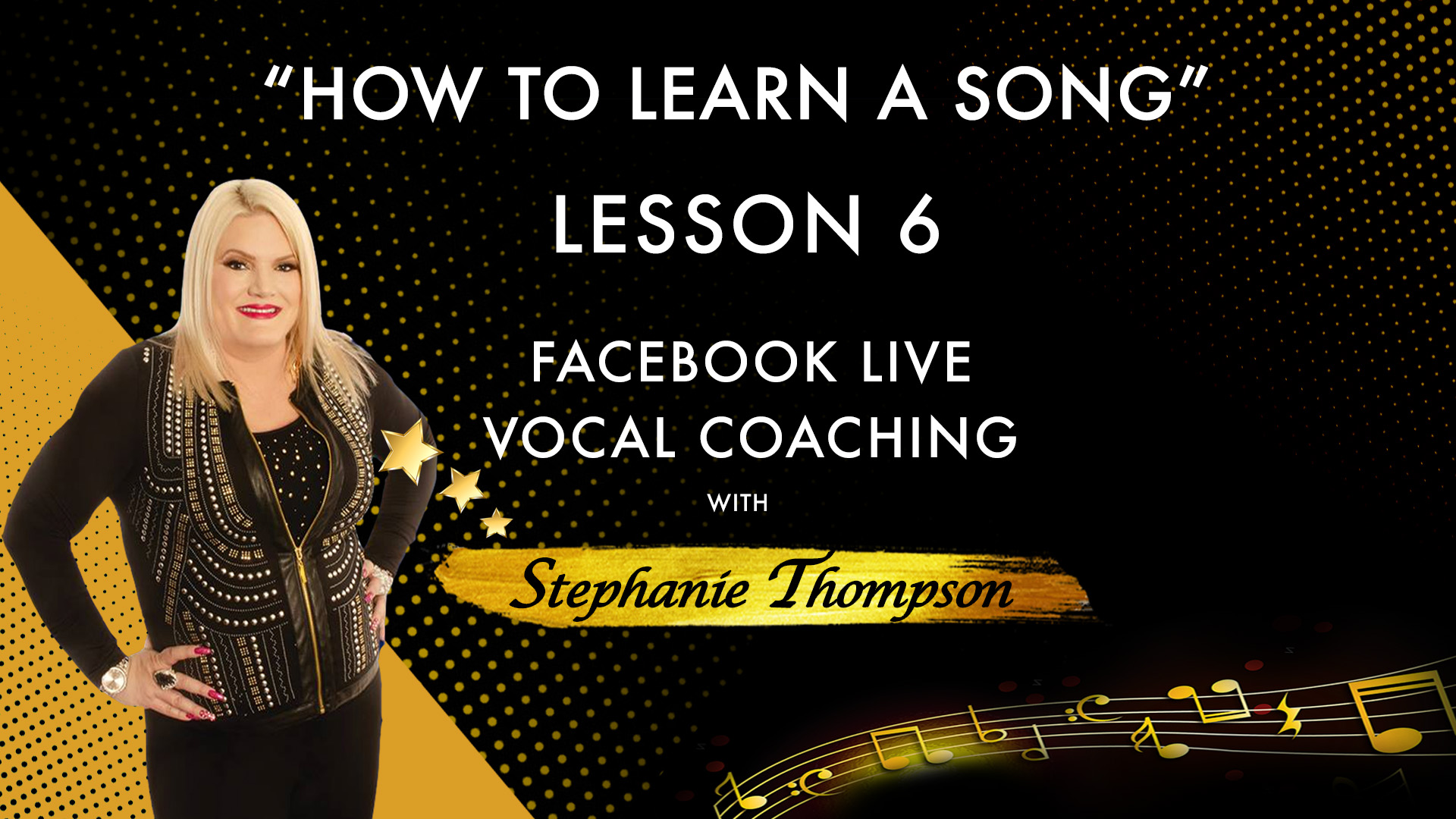 Lesson 6 - How to Learn a Song