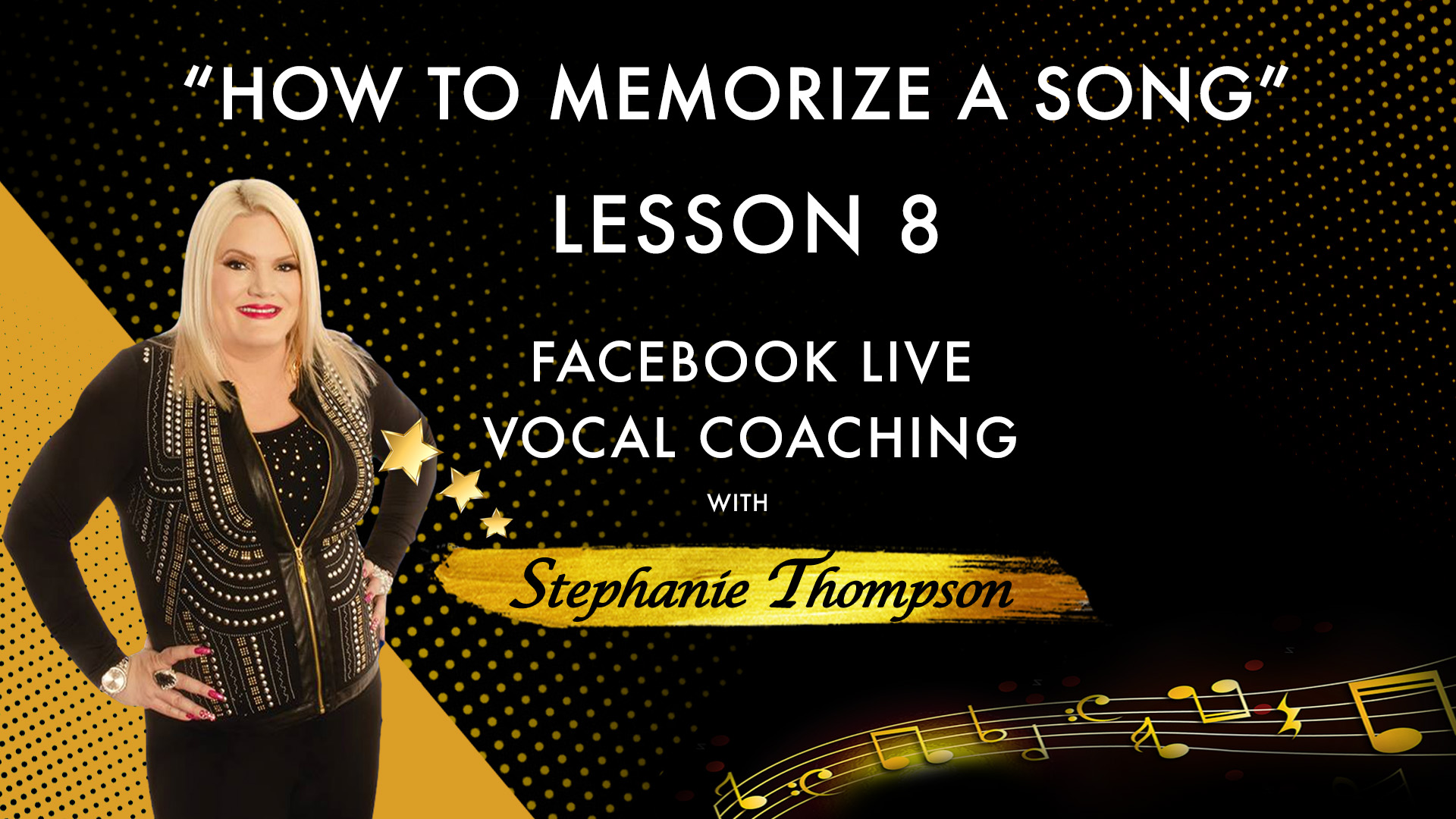 Lesson 8 - How to Memorize a Song