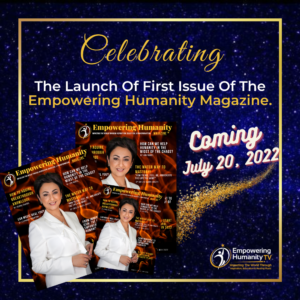 Empowering Humanity Magazine Update