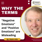Why the Terms “Negative Emotions” and “Positive Emotions” are Misleading